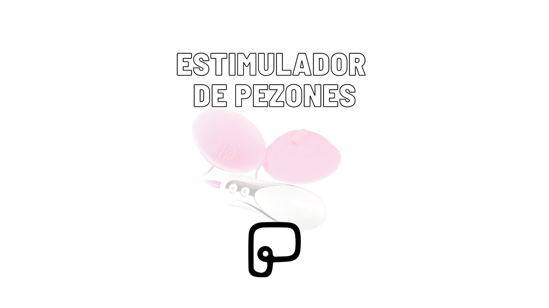 estimulador de pezones